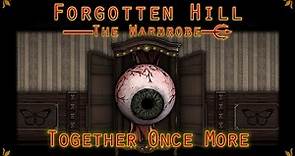 Forgotten Hill The Wardrobe: Together Once More - Walkthrough