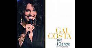 Gal Costa - Garota de Ipanema (Live At The Blue Note) [HQ]
