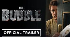 The Bubble - Official Trailer (2022) Judd Apatow, Pedro Pascal, Karen Gillan, Fred Armisen