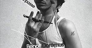Benoît Dorémus - Jeunesse se passe - J'écris faux, je chante de la main gauche