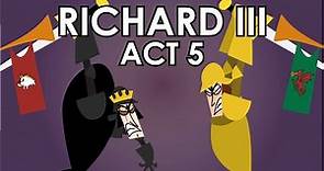 Richard III Act 5 Summary - Shakespeare Today