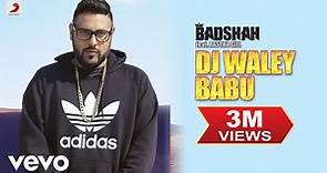 Badshah - DJ Waley Babu | Aastha Gill | Party Song
