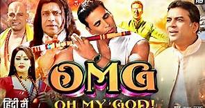 OMG: Oh My God Full Movie | Akshay Kumar | Paresh Rawal | Mithun Chakraborty | Review & Facts HD