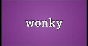 Wonky Meaning