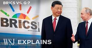 Brics: The G-7 Economic Alliance’s Rival, Explained | WSJ