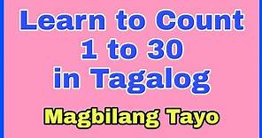 Learn 1-30 Numbers in Tagalog | Counting 1 to 30 in Tagalog