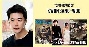 Kwon Sang-woo Top 10 Movies of Kwon Sang-woo| Best 10 Movies of Kwon Sang-woo