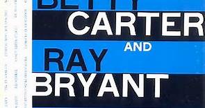 Betty Carter And Ray Bryant - Meet Betty Carter And Ray Bryant