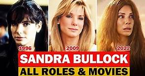 Sandra Bullock all roles and movies/1987-2022/complete list