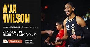 A'ja Wilson Highlight Mix! (Vol. 3) 2023 Season | WNBA Hoops