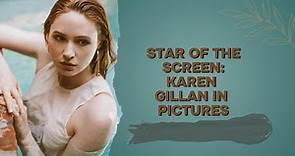 Star of the Screen: Karen Gillan in Pictures