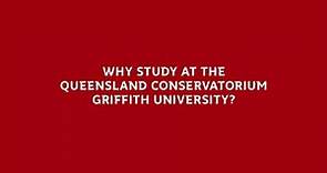 Why study at the Queensland Conservatorium Griffith University?