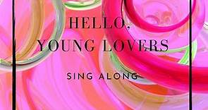 Hello, Young Lovers (The King and I) | Lyrics | Sing Along | Trinity