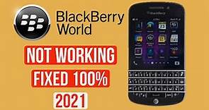 How To Fix! BlackBerry App World Not Working on Blackberry 10