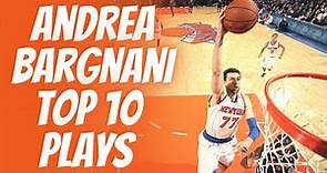 ANDREA BARGNANI TOP 10 PLAYS OF CAREER!