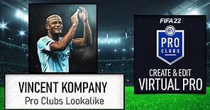 FIFA 22 - How to Create Vincent Kompany - Pro CLubs Lookalike