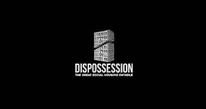 Dispossession: The Great Social Housing Swindle - Official Trailer