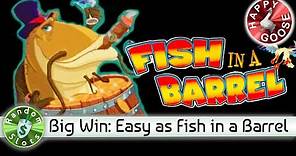 😄 Fish in a Barrel slot machine, Big Win Bonus Encore