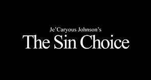 THE SIN CHOICE (2020) Trailer VO - HD