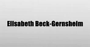 Elisabeth Beck-Gernsheim