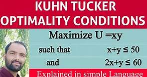 Kuhn Tucker Optimality Conditions with inequality constraints. #KuhnTuckerConditions