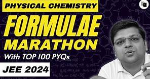Complete PHYSICAL CHEMISTRY Formulae Marathon in ONE VIDEO | JEE 2024 - DexterChem