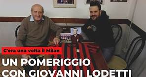 Un pomeriggio con Giovanni Lodetti || C'era una volta il Milan