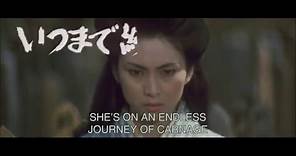 Lady Snowblood 2: Love Song Of Vengeance (1974) - HD Trailer [1080p] // 修羅雪姫 怨み恋歌