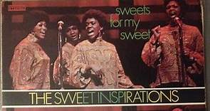 The Sweet Inspirations - Sweets For My Sweet