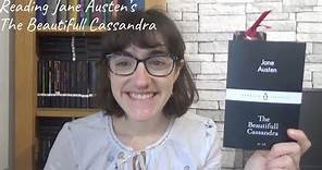The Beautifull Cassandra, by Jane Austen | A Reading