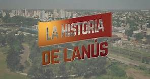 La Historia de Lanús
