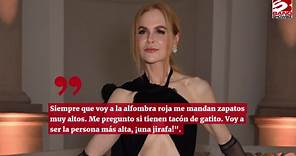 Nicole Kidman mintió sobre su estatura para conseguir papeles