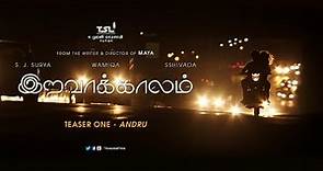 Iravaakaalam Tamil Movie | Official Teaser #1 | SJ Suryah | Sshivada | Wamiqa | Ashwin Saravanan