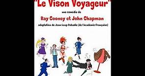 "Le Vison voyageur" - Théâtre (comédie)