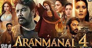 Aranmanai 4 Full Movie In Hindi Dubbed | Sunder C. | Raashi Khanna | Tamannaah | Review & Fact