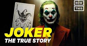 Joker: The True Story | NowThis Nerd