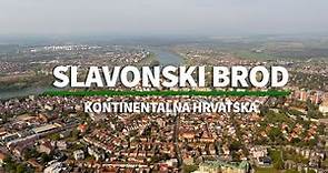 Slavonski Brod | Continental Croatia