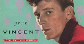 Gene Vincent - The Capitol Collector's Series