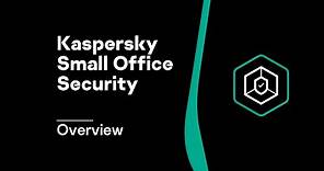 Kaspersky Small Office Security Overview