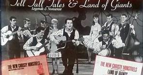 The New Christy Minstrels - Tell Tall Tales! Legends And Nonsense / Land Of Giants