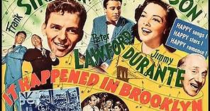 IT HAPPEND IN BROOKLYN (1947) Theatrical Trailer - Frank Sinatra, Kathryn Grayson, Peter Lawford