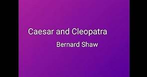 Caesar and Cleopatra - Introduction