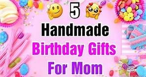 5 Beautiful Handmade Birthday Gift Ideas for Mom | Happy Birthday Gifts | Birthday Gifts 2021 Easy