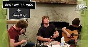 The Best Irish Sing-Along Songs