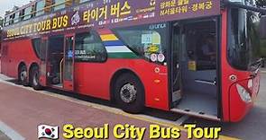 Seoul City Bus Tour 2023 | Discover Seoul Pass | Aug. 19, 2023
