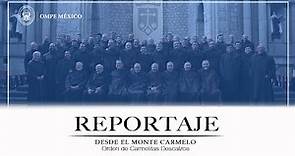 Reportaje - Orden de Carmelitas Descalzos
