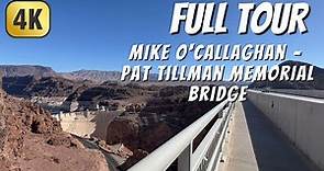 [4K] FULL TOUR Mike O’Callaghan - Pat Tillman Memorial Bridge - Hoover Dam Bypass Arch Bridge