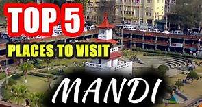 Top 5 Places to Visit in Mandi, Himachal Pradesh | travel vlog | phenomenal travel videos | E5