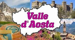 🐮🎿 La VALLE d'AOSTA - Le Regioni d'Italia (Geografia) 🌎📚