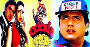 Coolie No. 1 (1995) Full Movie Facts | Govinda, Karisma Kapoor, Kader Khan, Kanchan, Shakti Kapoor